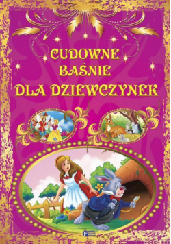 Cudowne baśnie dla dziewczynek FENIX