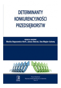 Determinanty konkurencyjności przedsiębiorstw