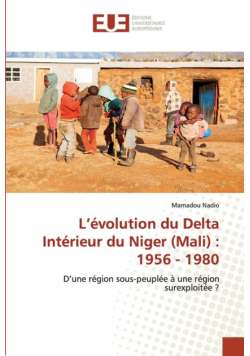 L'évolution du Delta Intérieur du Niger (Mali)