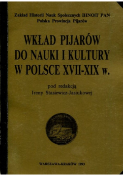 Wkład Pijarów do nauki i kultury w Polsce XVII - XIX w