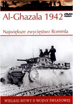 Wielkie bitwy II Wojny Światowej Al-Ghazala 1942 Największe zwycięstwo z DVD