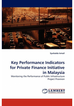 Key Performance Indicators for Private Finance Initiative in Malaysia