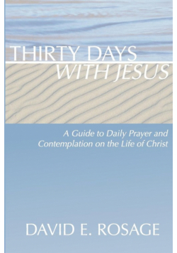 Thirty Days with Jesus