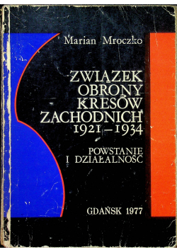 Związek Obrony Kresów Zachodnich 1921 1934