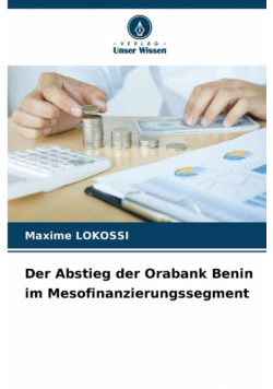 Der Abstieg der Orabank Benin im Mesofinanzierungssegment