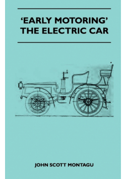 'Early Motoring' - The Electric Car