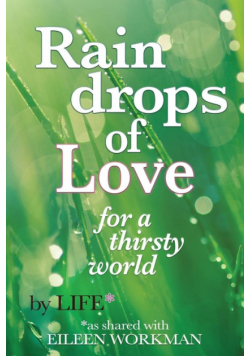 Raindrops of Love for A Thirsty World