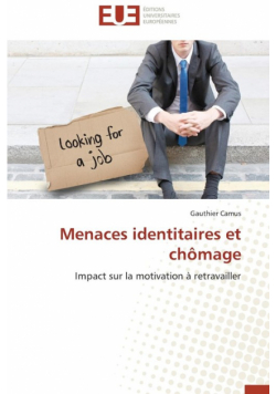 Menaces identitaires et chômage