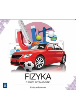 Fizyka. Plansze interaktywne SP WSiP