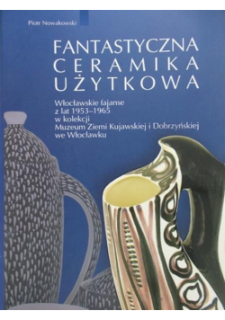 Fantastyczna ceramika użytkowa