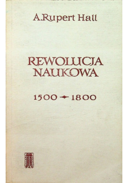 Rewolucja naukowa 1500 1800