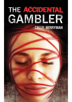 The Accidental Gambler