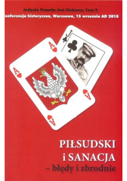 Piłsudski i sanacja Tom 2