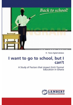 I want to go to school, but I can't