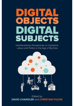 Digital Objects, Digital Subjects