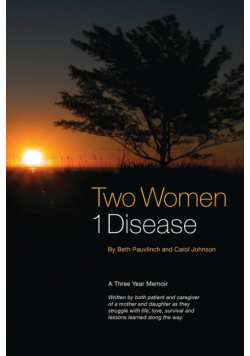 Two Women ~ 1 Disease