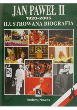 Jan Paweł II 1920-2005 Biografia Świętego
