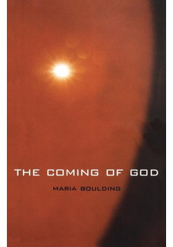 The Coming of God