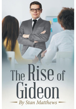 The Rise of Gideon