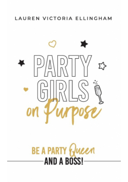 Party Girls on Purpose
