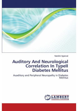 Auditory And Neurological Correlation In TypeII Diabetes Mellitus