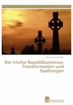 Der irische Republikanismus