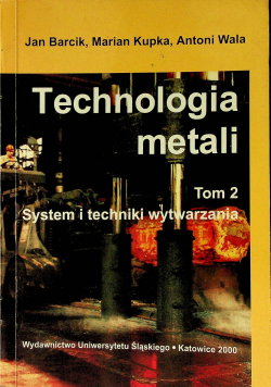 Technologia metali tom 2