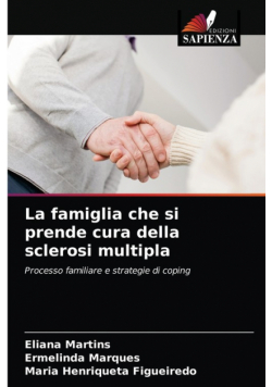 La famiglia che si prende cura della sclerosi multipla