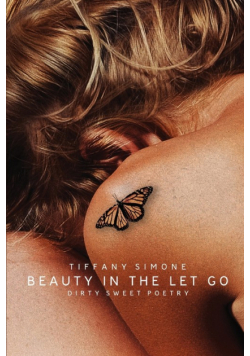 Beauty In The Let Go