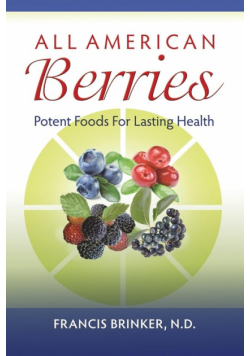 All American Berries - Potent Foods For Lasting Health