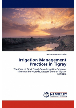Irrigation Management Practices in Tigray
