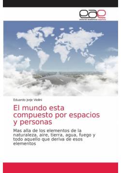 El mundo esta compuesto por espacios y personas