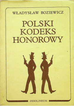 Polski Kodeks Honorowy repirnt z 1939r