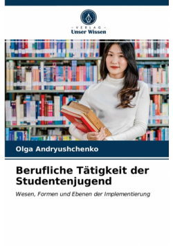 Berufliche Tätigkeit der Studentenjugend