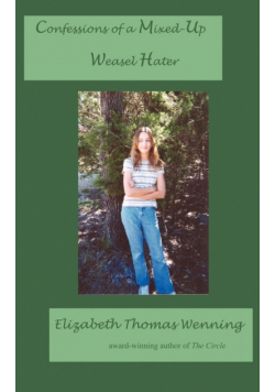 Confessions of a Mixed-Up Weasel Hater