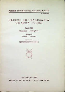 Klucze do oznaczenia owadów Polski Część XIX Chrząszcze Coleoptera Zeszyt 15