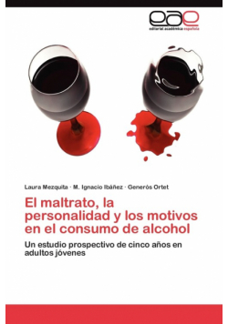 El maltrato, la personalidad y los motivos en el consumo de alcohol