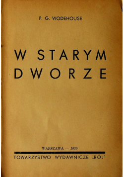 W starym dworze 1939r.
