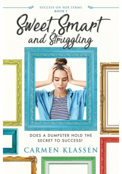 Sweet, Smart, and Struggling