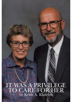 It Was a Privilege to Care for Her