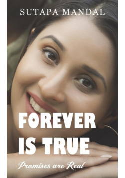 Forever is True