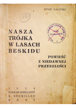 Nasza Trójka w Lasach Beskidu 1934 r
