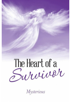 The Heart of a Survivor
