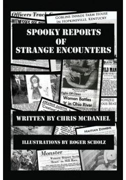 Spooky Reports of Strange Encounters