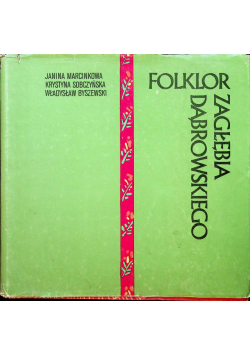 Folklor Zagłębia Dąbrowskiego