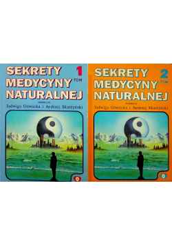 Sekrety medycyny naturalnej  tom I i II
