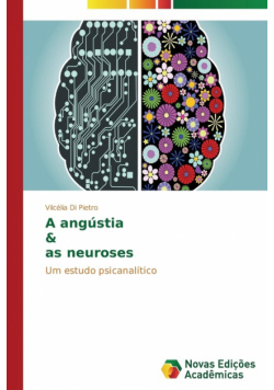 A angústia & as neuroses