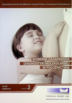 Wybrane zagadnienia diagnostyki  molekularnej