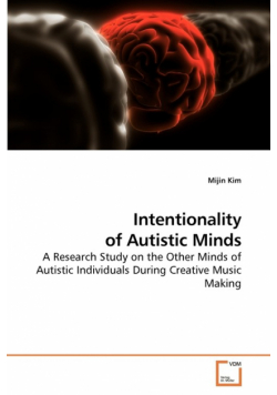 Intentionality of Autistic Minds