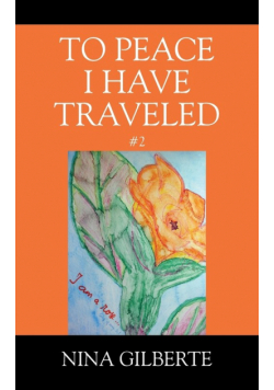 To Peace I Have Traveled #2
